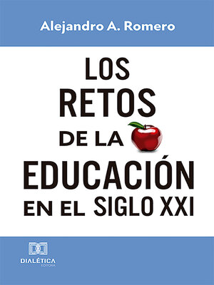 cover image of Los retos de la educación en el Siglo XXI